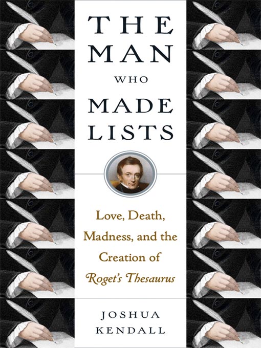 Title details for The Man Who Made Lists by Joshua Kendall - Available